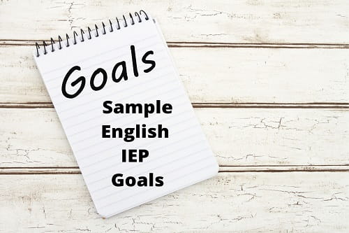 English/Reading IEP Goals For Special Education